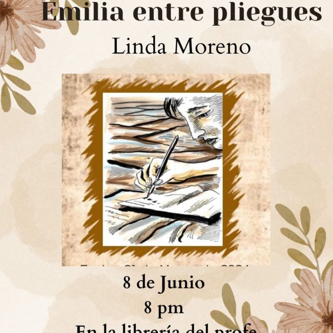 Presentación del libro: Emilia entre pliegues  de Linda Moreno