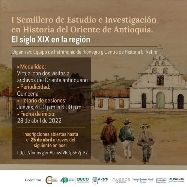 I Semillero de Estudio e Investigación en Historia del Oriente Antioqueño